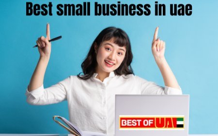 Top Small Business Ideas to Succeed in the UAE