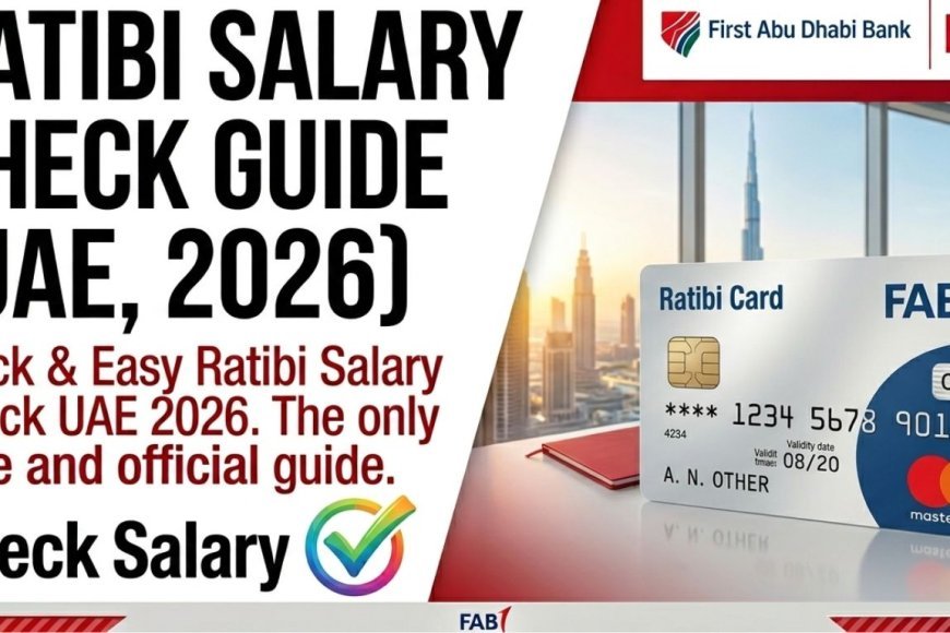 Ratibi Card Salary Check UAE – Easy Balance Inquiry Guide 2026
