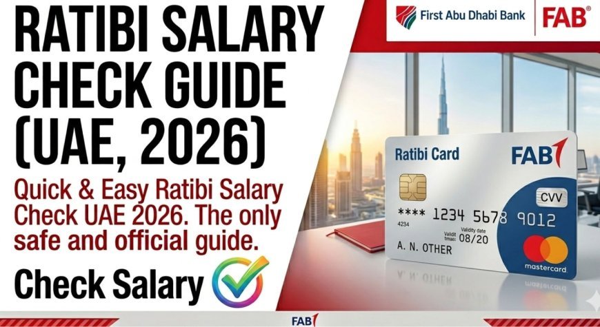 Ratibi Card Salary Check UAE – Easy Balance Inquiry Guide 2026